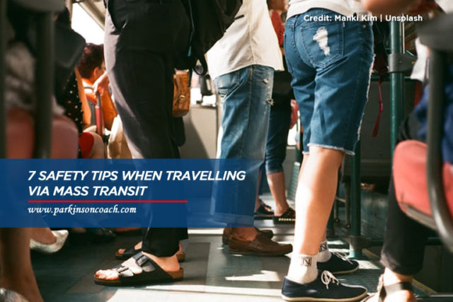 7 Safety Tips When Travelling Via Mass Transit