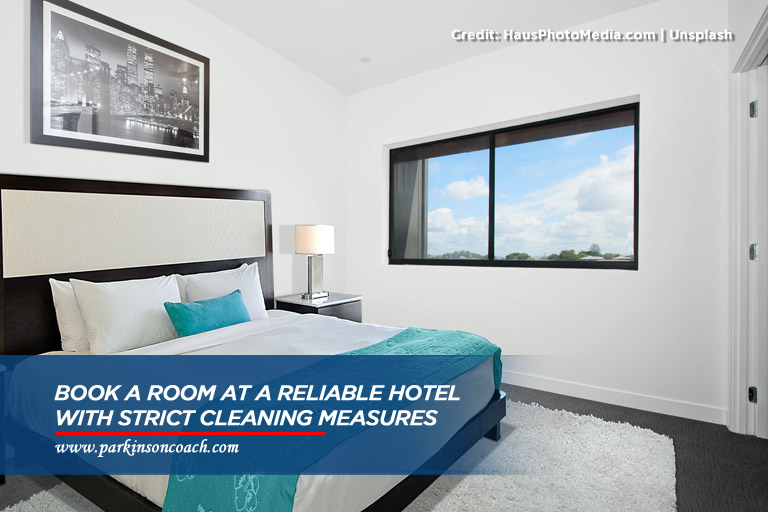 Book a room at a reliable hotel