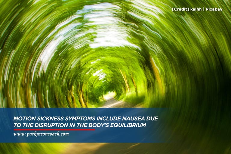Motion sickness symptoms include nausea