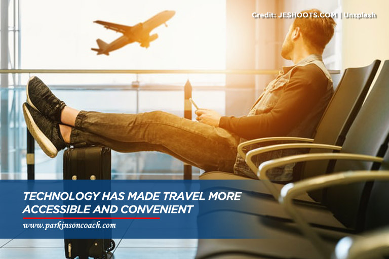 Technology has made travel