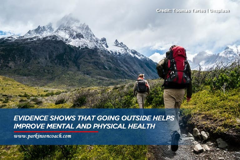 Evidence shows that going outside helps improve mental and physical health