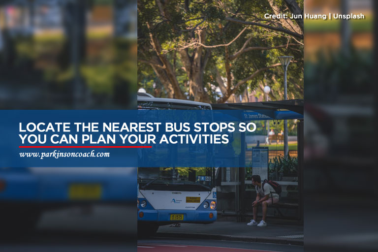 Locate the nearest bus stops so you can plan your activities
