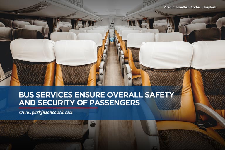 Bus services ensure overall safety and security of passengers